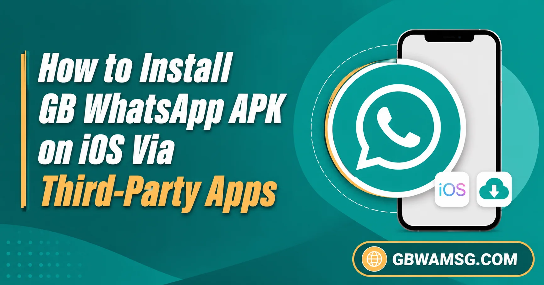How to Install GB WhatsApp on iOS Via Third-Party Apps